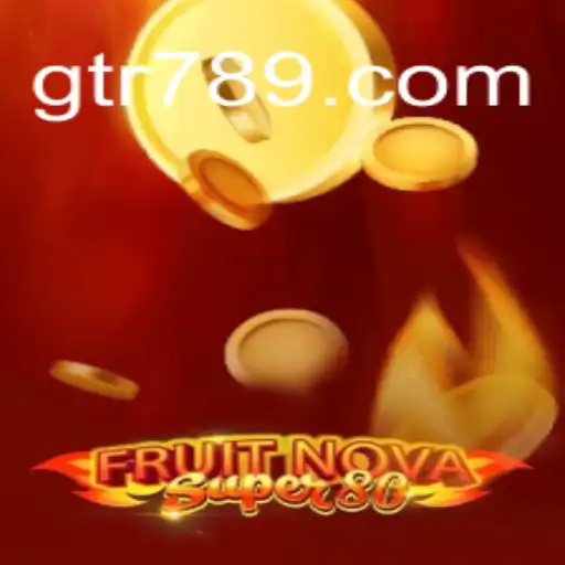 Explorando o Universo Emocionante de FruitNovaSuper80: Um Guia Completo
