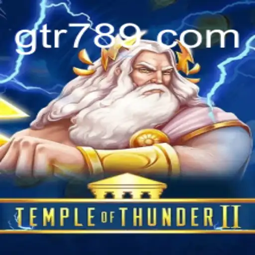 Descubra o Mundo Eletrizante de TempleofThunderII: Uma Nova Era de Aventura em GTR.game